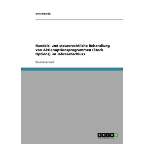 Handels--und-steuerrechtliche-Behandlung-von-Aktienoptionsprogrammen--Stock-Options--im-Jahresabschluss