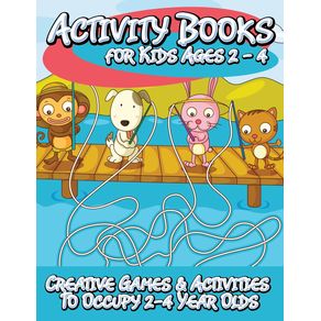 Activity-Books-for-Kids-2---4--Creative-Games---Activities-to-Occupy-2-4-Year-Olds-