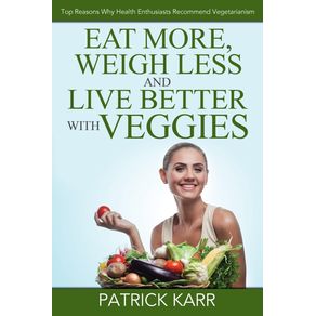 Eat-More-Weigh-Less-and-Live-Better-with-Veggies