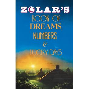 Zolars-Book-of-Dreams-Numbers-and-Lucky-Days