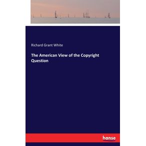 The-American-View-of-the-Copyright-Question