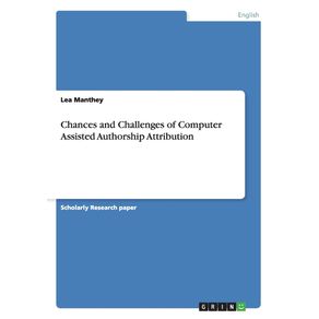 Chances-and-Challenges-of-Computer-Assisted-Authorship-Attribution