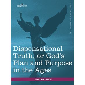 Dispensational-Truth-or-Gods-Plan-and-Purpose-in-the-Ages