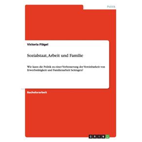 Sozialstaat-Arbeit-und-Familie