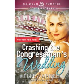 Crashing-the-Congressmans-Wedding