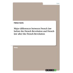 Major-differences-between-French-law-before-the-French--Revolution-and-French-law-after-the-French-Revolution