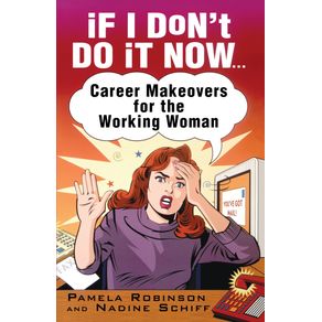 If-I-Dont-Do-It-Now...
