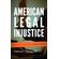 American-Legal-Injustice