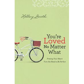 Youre-Loved-No-Matter-What