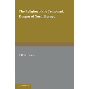 The-Religion-of-the-Tempasuk-Dusuns-of-North-Borneo