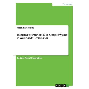 Influence-of-Nutrient-Rich-Organic-Wastes-in-Wastelands-Reclamation