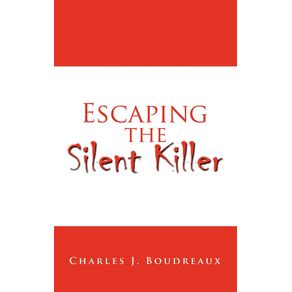 Escaping-the-Silent-Killer