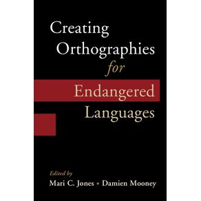 Creating-Orthographies-for-Endangered-Languages