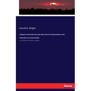 A-Report-on-the-total-Cost-and-Labor-Cost-of-Transformation-in-the-Production-of-certain-Articles