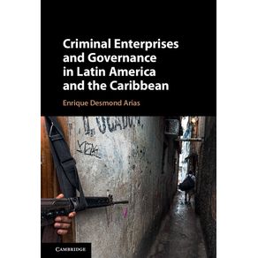 Criminal-Enterprises-and-Governance-in-Latin-America-and-the-------------Caribbean