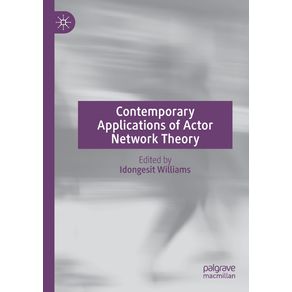 Contemporary-Applications-of-Actor-Network-Theory