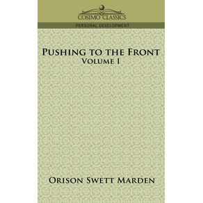 Pushing-to-the-Front-Volume-I