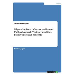 Edgar-Allen-Poes-influence-on-Howard-Phillips-Lovecraft.-Their-personalities-literary-styles-and-concepts