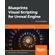 Blueprints-Visual-Scripting-for-Unreal-Engine---Second-Edition