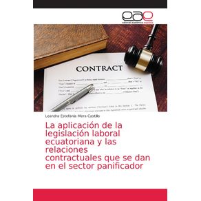 La-aplicacion-de-la-legislacion-laboral-ecuatoriana-y-las-relaciones-contractuales-que-se-dan-en-el-sector-panificador