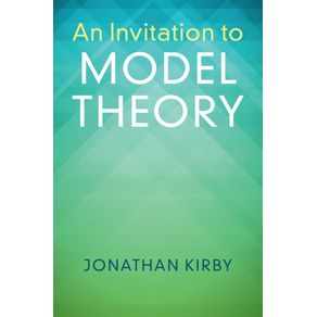 An-Invitation-to-Model-Theory