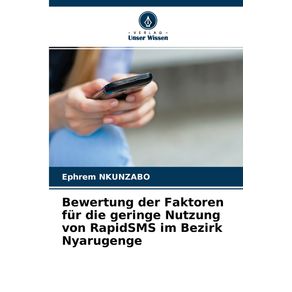 Bewertung-der-Faktoren-fur-die-geringe-Nutzung-von-RapidSMS-im-Bezirk-Nyarugenge