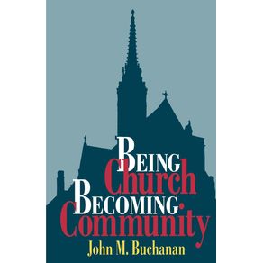 Being-Church-Becoming-Community