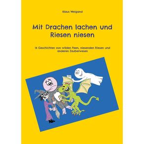 Mit-Drachen-lachen-und-Riesen-niesen