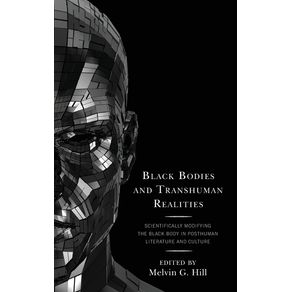 Black-Bodies-and-Transhuman-Realities