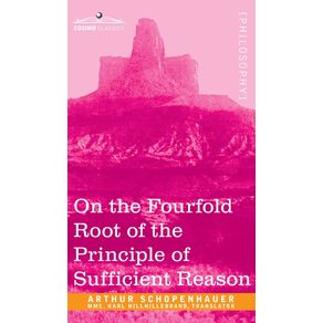On-the-Fourfold-Root-of-the-Principle-of-Sufficient-Reason