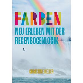 Farben-neu-erleben-mit-der-Regenbogenlogik