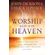 Worship-As-It-Is-In-Heaven