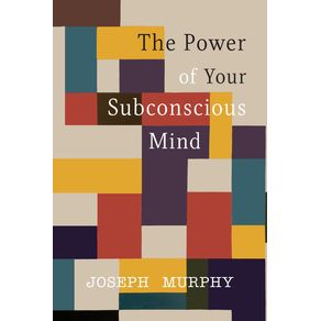 The-Power-of-Your-Subconscious-Mind