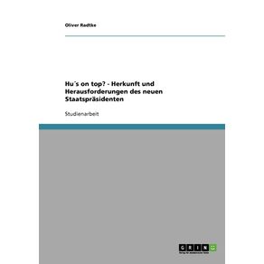 Hu-s-on-top----Herkunft-und-Herausforderungen-des-neuen-Staatsprasidenten