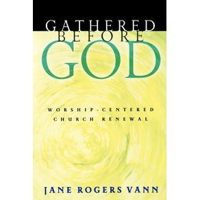 Gathered-Before-God
