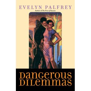 Dangerous-Dilemmas