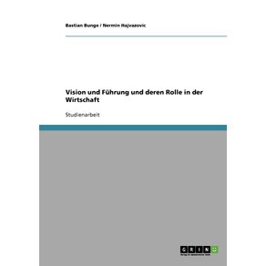 Vision-und-Fuhrung-und-deren-Rolle-in-der-Wirtschaft