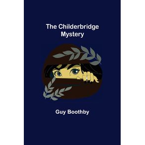 The-Childerbridge-Mystery