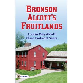 Bronson-Alcotts-Fruitlands