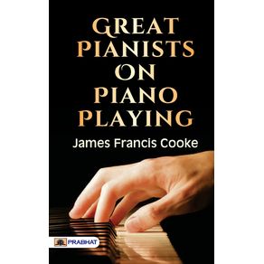 Great-Pianists-on-Piano-Playing