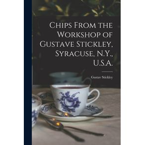 Chips-From-the-Workshop-of-Gustave-Stickley-Syracuse-N.Y.-U.S.A.