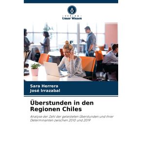 Uberstunden-in-den-Regionen-Chiles