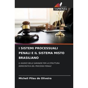 I-SISTEMI-PROCESSUALI-PENALI-E-IL-SISTEMA-MISTO-BRASILIANO