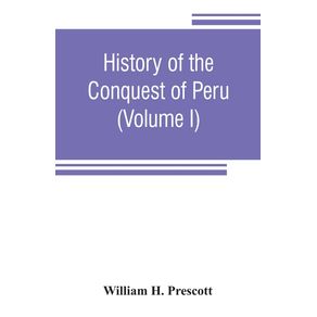 History-of-the-conquest-of-Peru