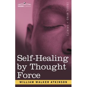 Self-Healing-by-Thought-Force