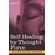 Self-Healing-by-Thought-Force