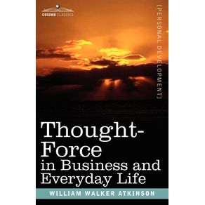 Thought-Force-in-Business-and-Everyday-Life