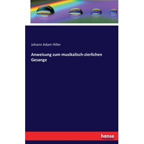 Anweisung-zum-musikalisch-zierlichen-Gesange