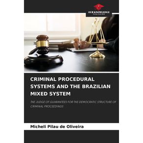 CRIMINAL-PROCEDURAL-SYSTEMS-AND-THE-BRAZILIAN-MIXED-SYSTEM