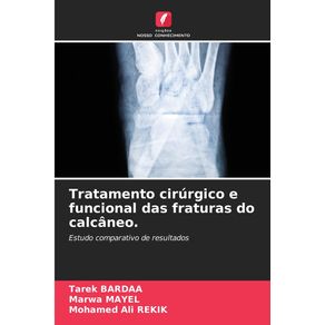 Tratamento-cirurgico-e-funcional-das-fraturas-do-calcaneo.